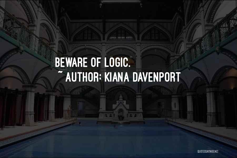 Thomas Anthony Harris Quotes By Kiana Davenport