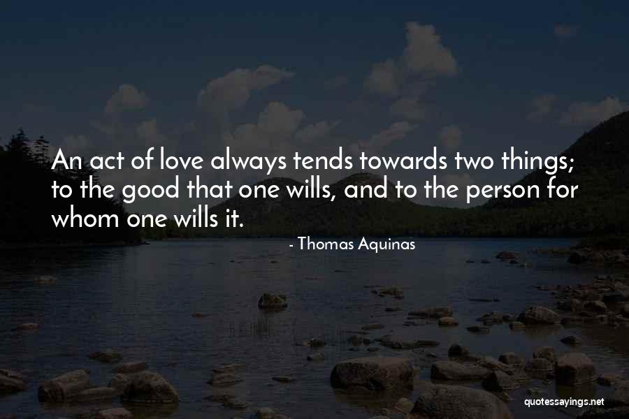 Thomas Aquinas Quotes 1145256