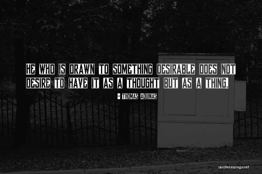 Thomas Aquinas Quotes 180690 Thomas Aquinas Quotes 180690