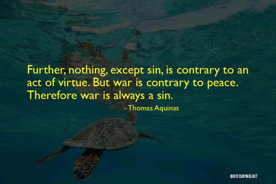 Thomas Aquinas Quotes 2156871 Thomas Aquinas Quotes 2156871