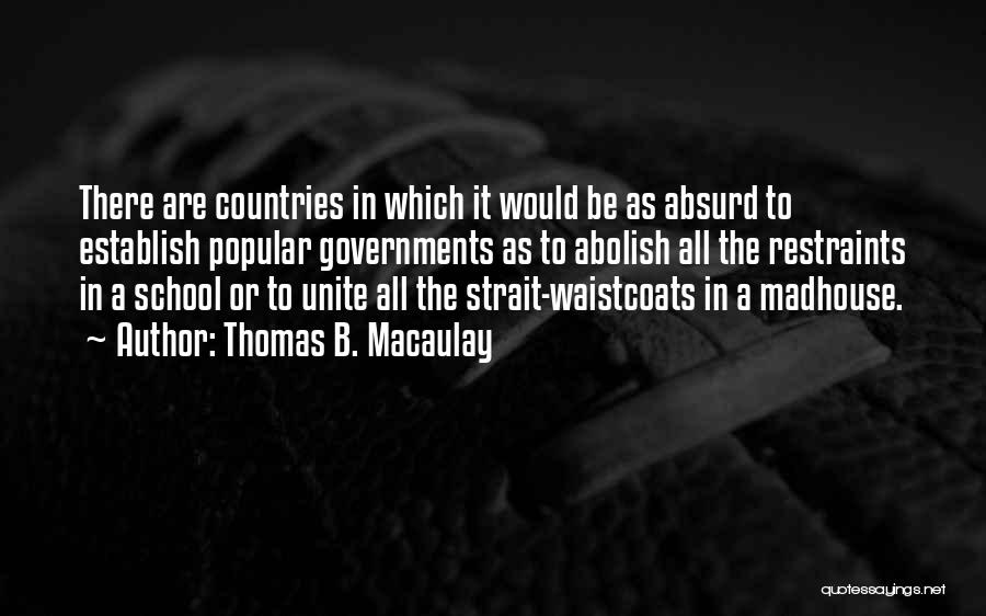 Thomas B. Macaulay Quotes 1195341