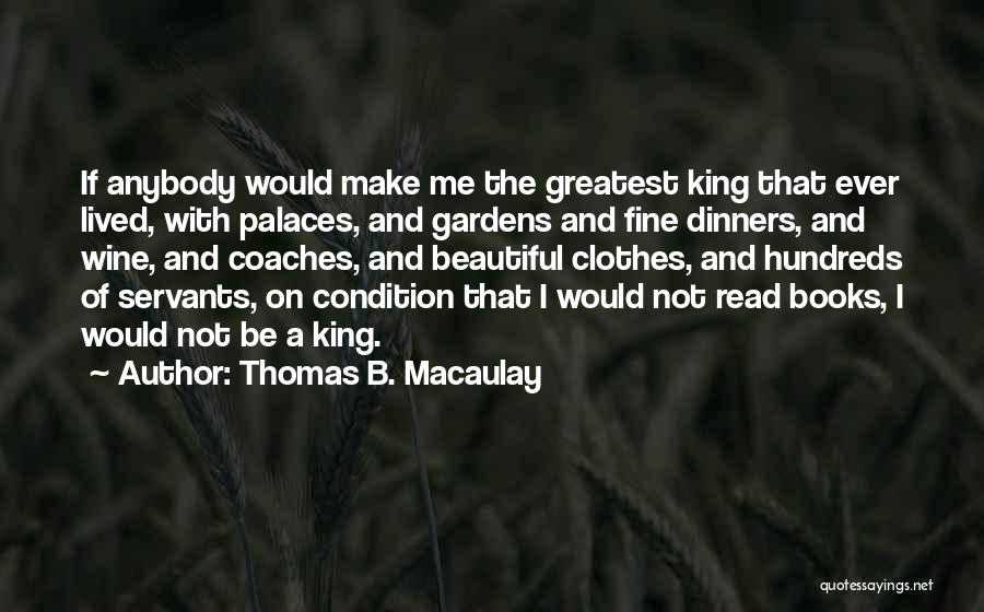 Thomas B. Macaulay Quotes 1196553