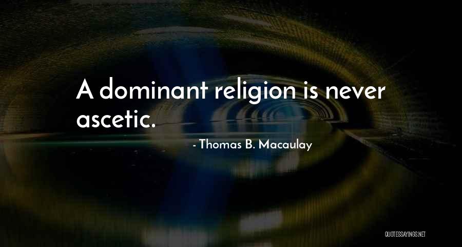 Thomas B. Macaulay Quotes 1238195 Thomas B. Macaulay Quotes 1238195