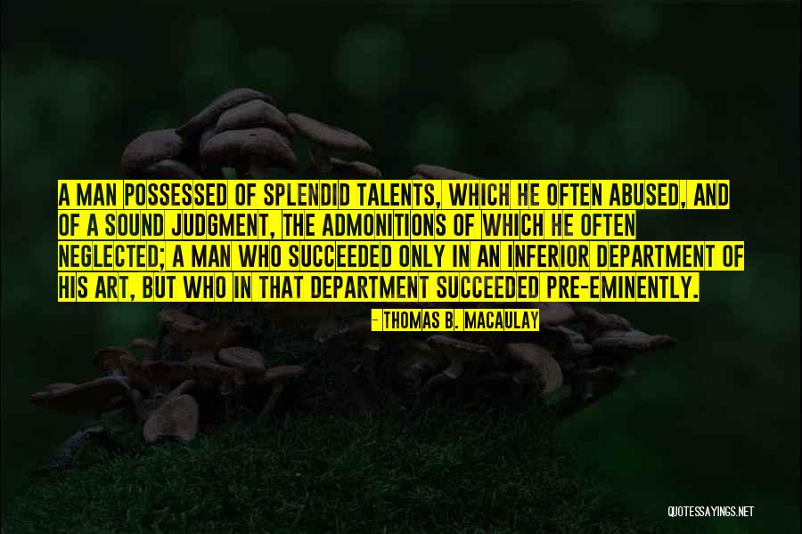 Thomas B. Macaulay Quotes 1289098