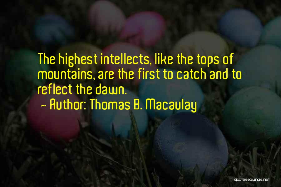 Thomas B. Macaulay Quotes 1313882