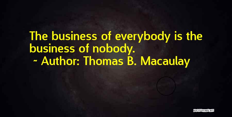 Thomas B. Macaulay Quotes 143418