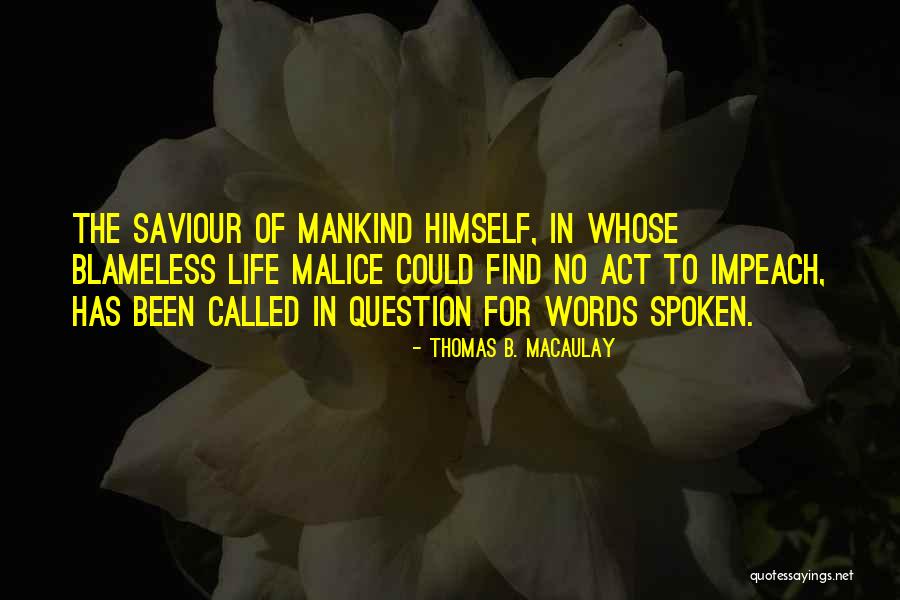 Thomas B. Macaulay Quotes 1514452 Thomas B. Macaulay Quotes 1514452