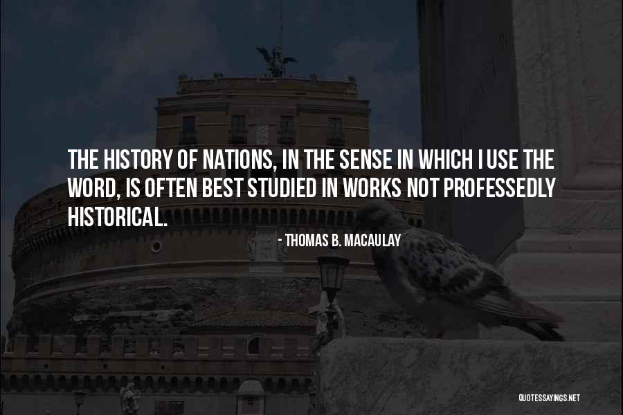 Thomas B. Macaulay Quotes 2243949