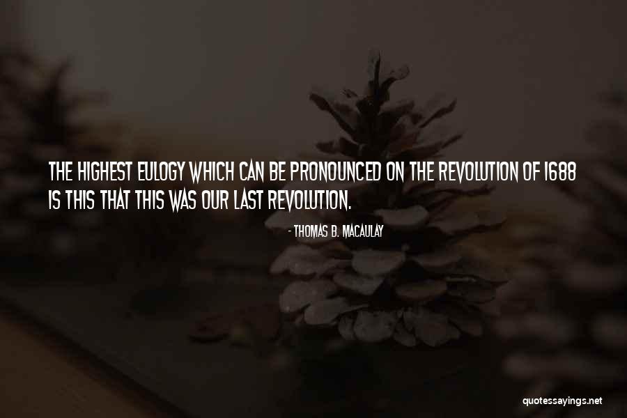 Thomas B. Macaulay Quotes 402289 Thomas B. Macaulay Quotes 402289