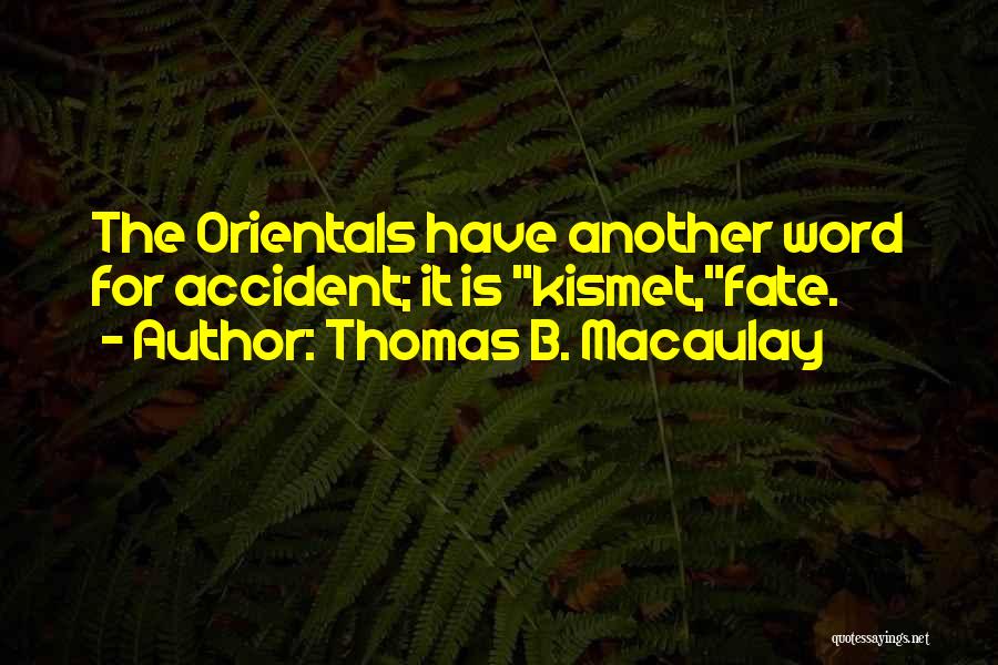 Thomas B. Macaulay Quotes 425050