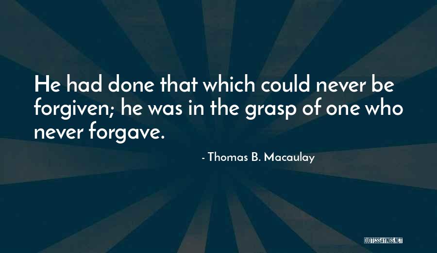 Thomas B. Macaulay Quotes 612061