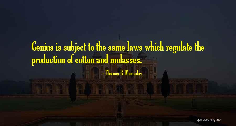 Thomas B. Macaulay Quotes 629244 Thomas B. Macaulay Quotes 629244