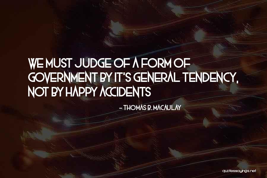 Thomas B. Macaulay Quotes 915473 Thomas B. Macaulay Quotes 915473