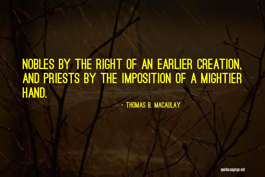 Thomas B. Macaulay Quotes 950174