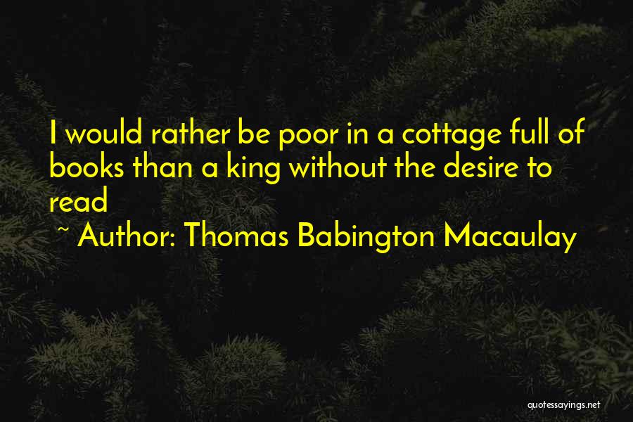 Thomas Babington Macaulay Quotes 1354926