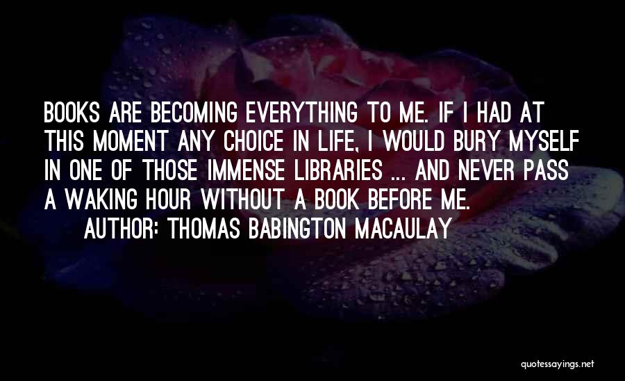 Thomas Babington Macaulay Quotes 1667779