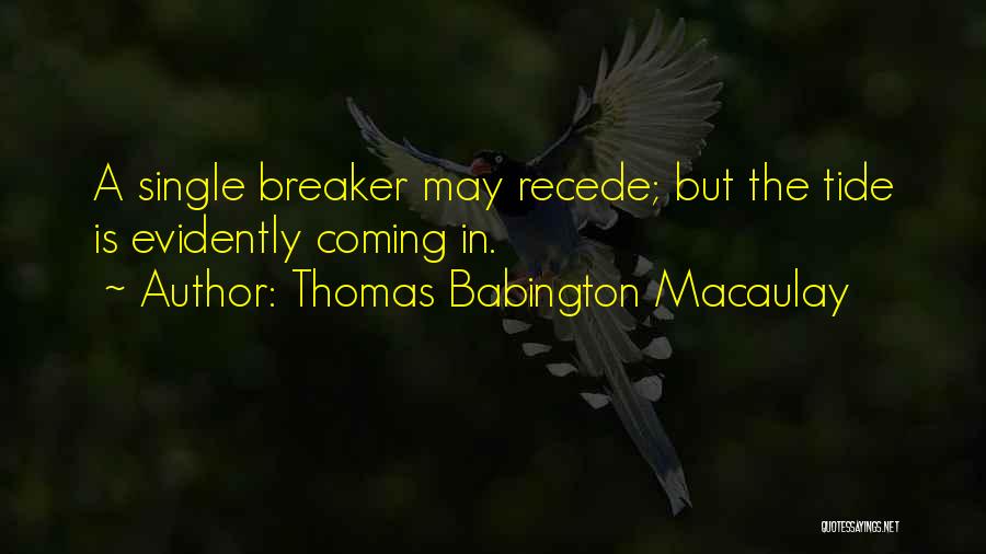 Thomas Babington Macaulay Quotes 247632