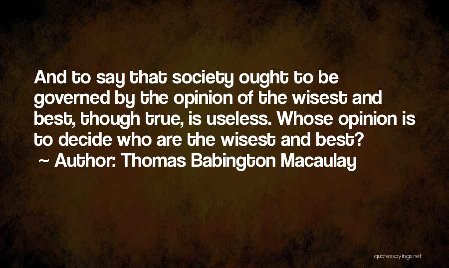 Thomas Babington Macaulay Quotes 391365