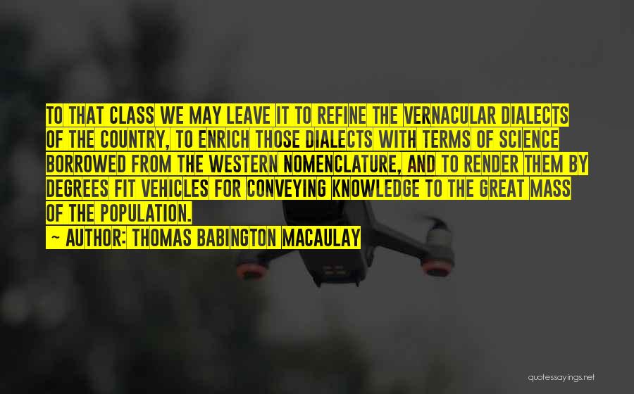 Thomas Babington Macaulay Quotes 790936