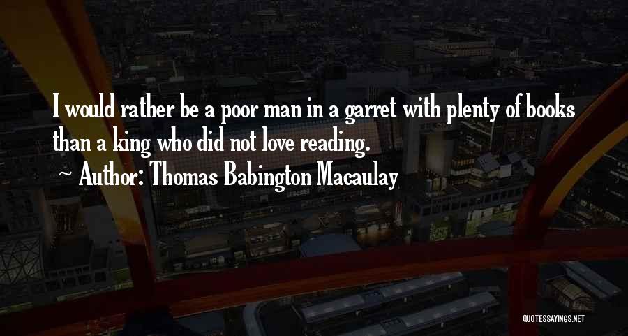 Thomas Babington Quotes By Thomas Babington Macaulay