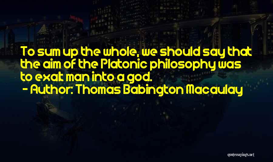 Thomas Babington Quotes By Thomas Babington Macaulay