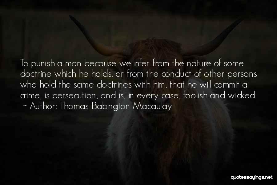 Thomas Babington Quotes By Thomas Babington Macaulay