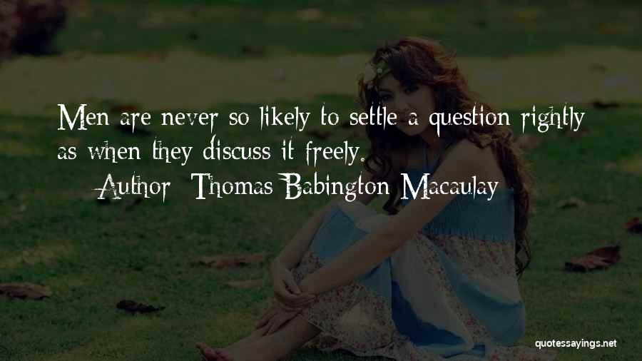 Thomas Babington Quotes By Thomas Babington Macaulay