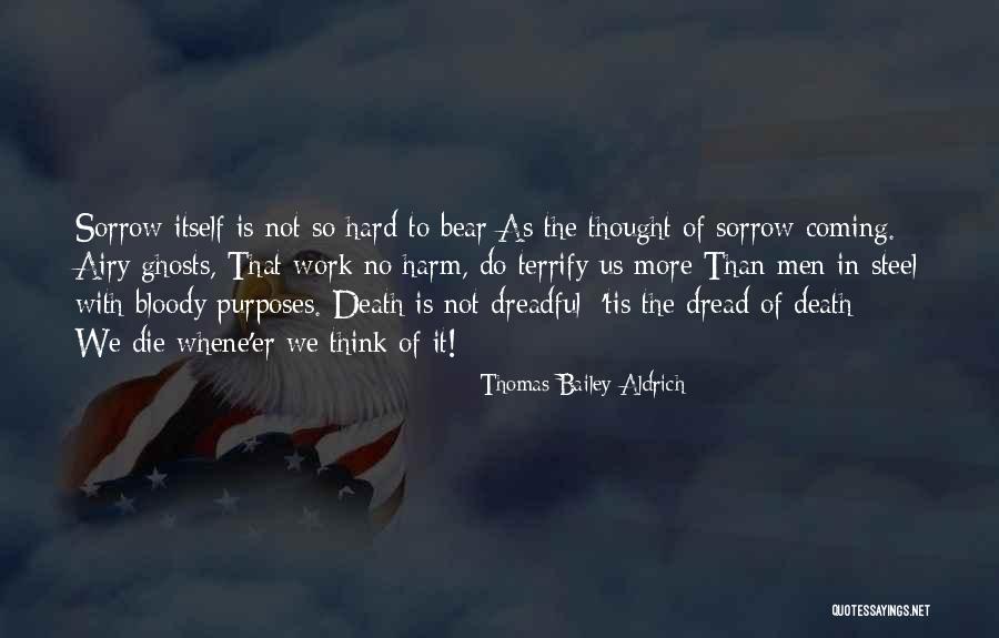 Thomas Bailey Aldrich Quotes 1029656