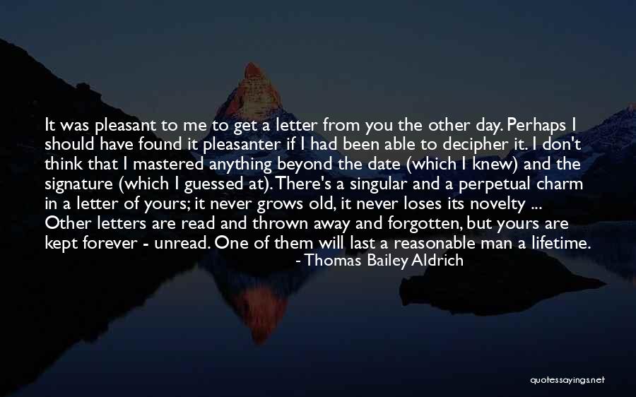 Thomas Bailey Aldrich Quotes 1402330