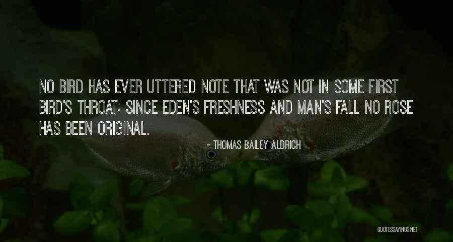 Thomas Bailey Aldrich Quotes 1680098
