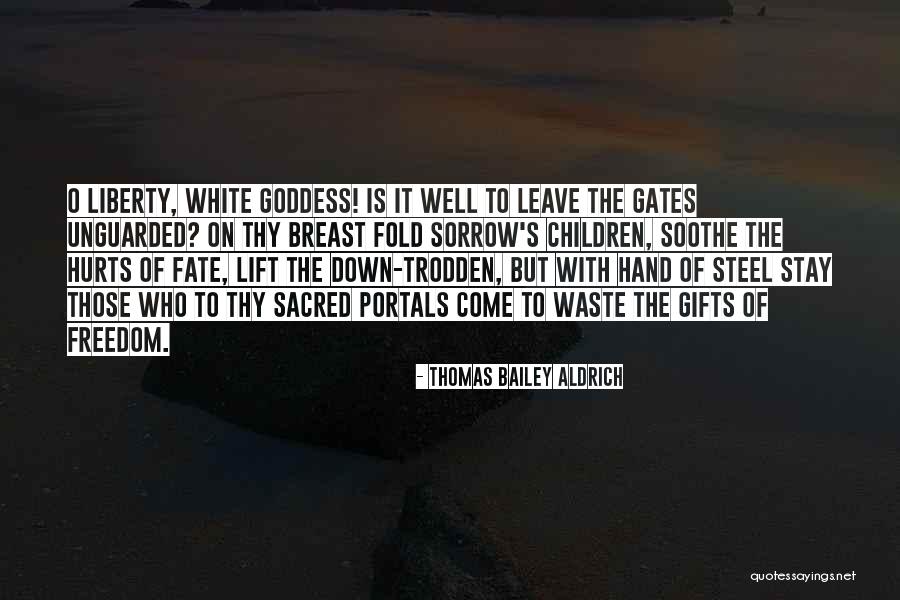Thomas Bailey Aldrich Quotes 577050