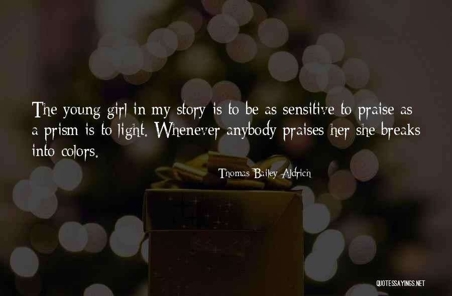 Thomas Bailey Aldrich Quotes 579734