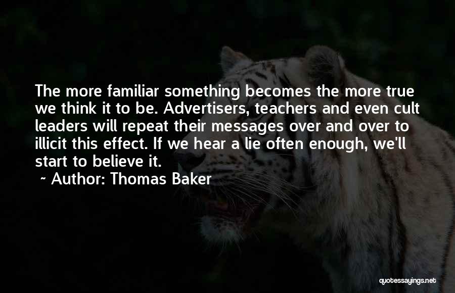 Thomas Baker Quotes 1354485