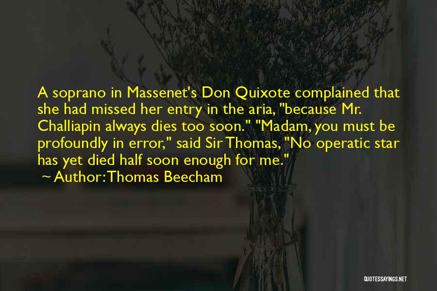 Thomas Beecham Quotes 1201275