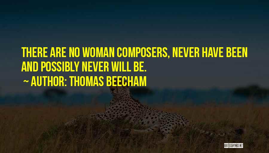 Thomas Beecham Quotes 1369535