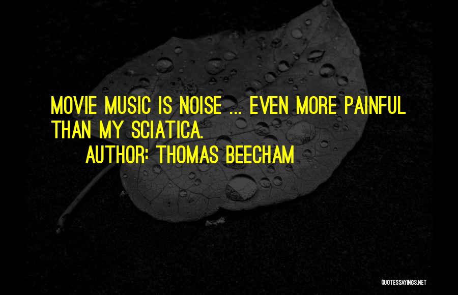 Thomas Beecham Quotes 1545993