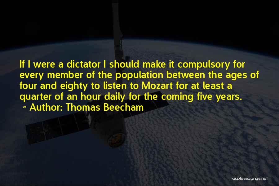 Thomas Beecham Quotes 2168367