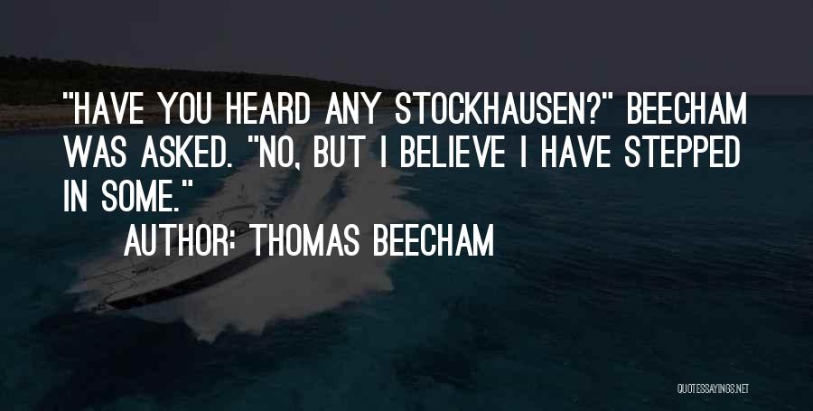 Thomas Beecham Quotes 615746