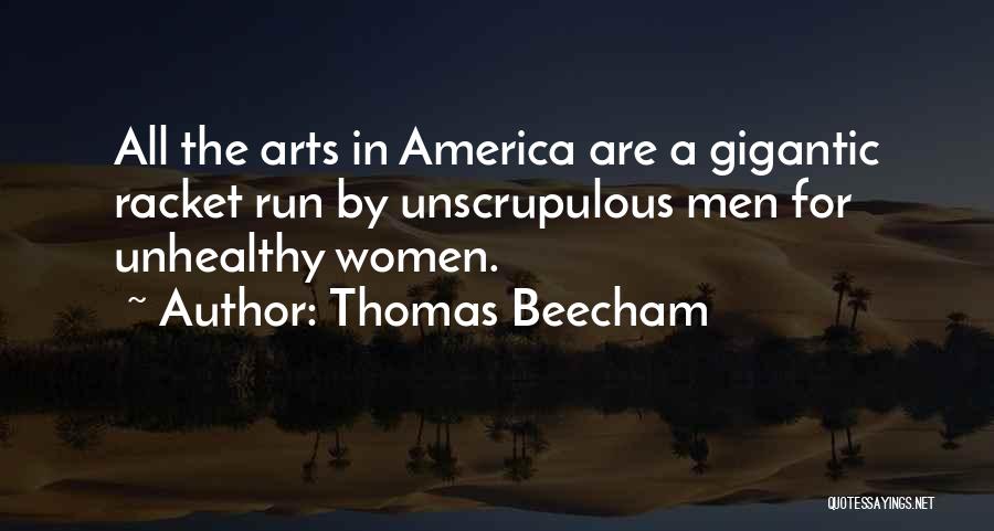 Thomas Beecham Quotes 919918
