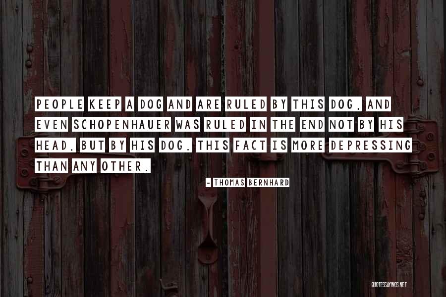 Thomas Bernhard Quotes 1000314 Thomas Bernhard Quotes 1000314