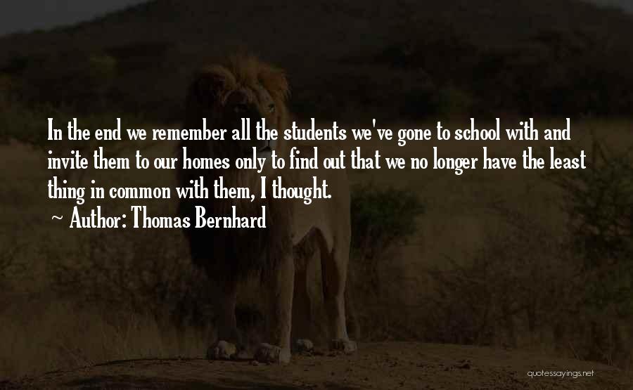 Thomas Bernhard Quotes 1068826
