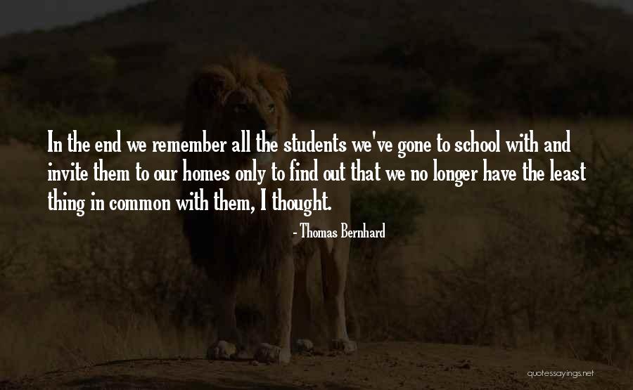 Thomas Bernhard Quotes 1068826 Thomas Bernhard Quotes 1068826