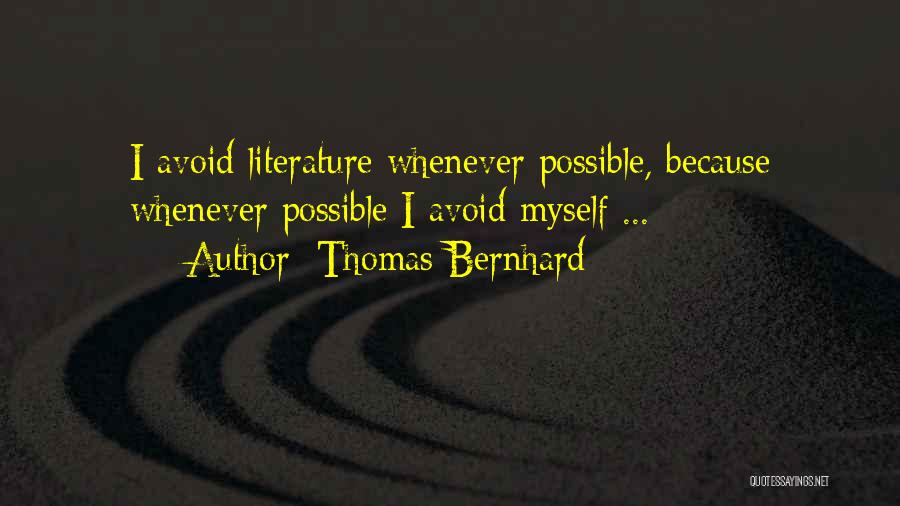 Thomas Bernhard Quotes 1085769