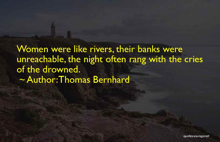 Thomas Bernhard Quotes 1132141