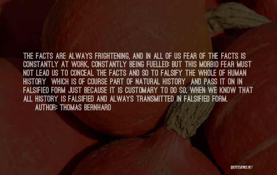 Thomas Bernhard Quotes 1237580