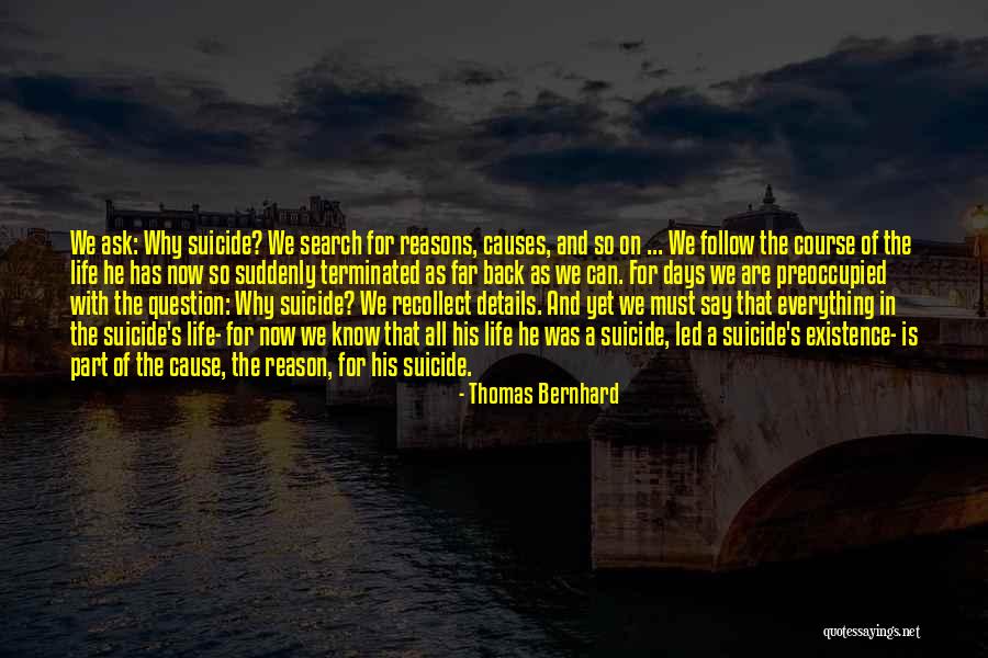 Thomas Bernhard Quotes 1259555