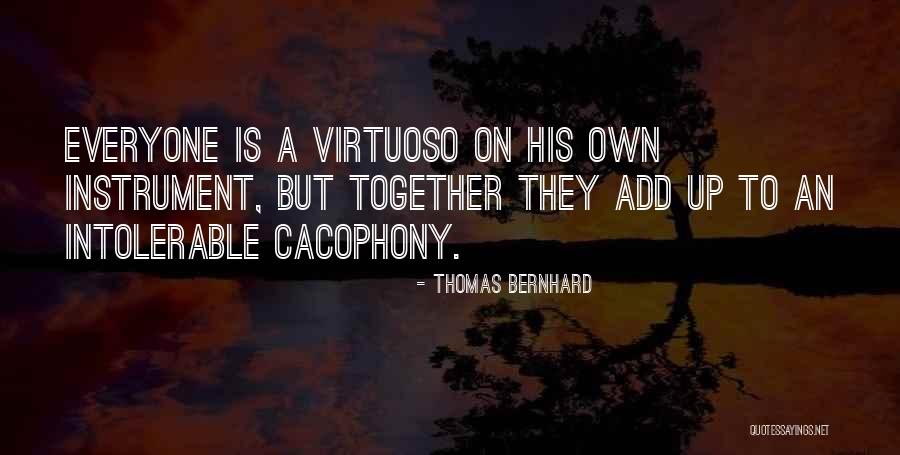 Thomas Bernhard Quotes 1692992