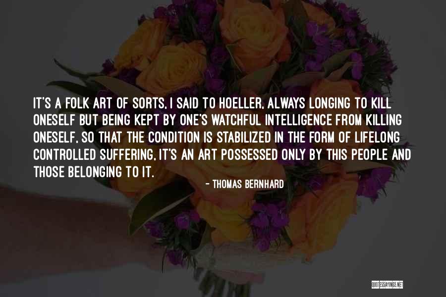 Thomas Bernhard Quotes 1774110