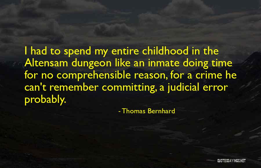 Thomas Bernhard Quotes 430001 Thomas Bernhard Quotes 430001