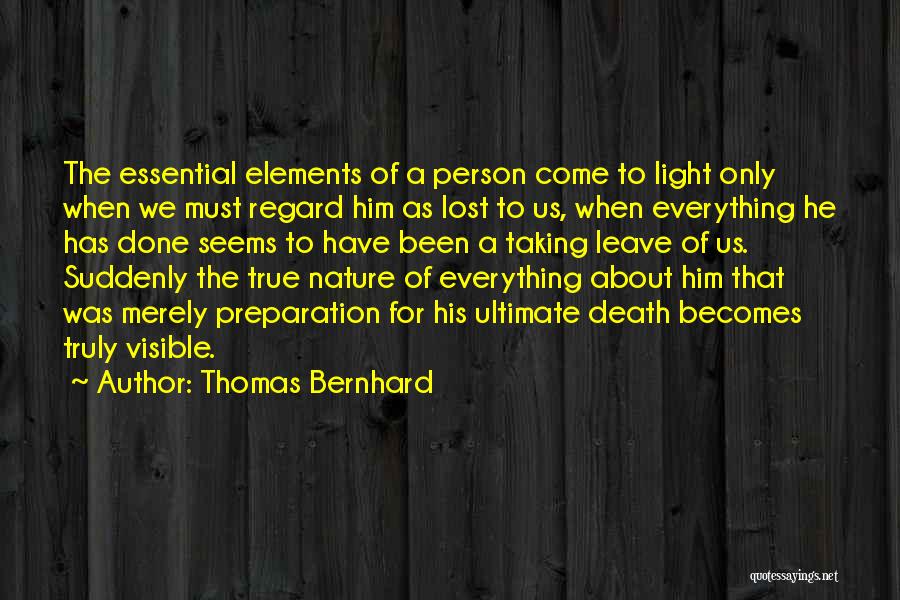 Thomas Bernhard Quotes 438119